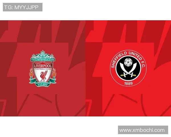 利物浦与谢菲联对决数据分析及比赛前瞻详解