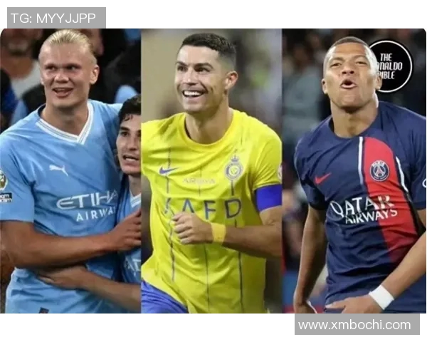 哈兰德与姆巴佩欧冠巅峰对决引发全球足球热潮